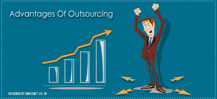 Advantages of Outsourcing