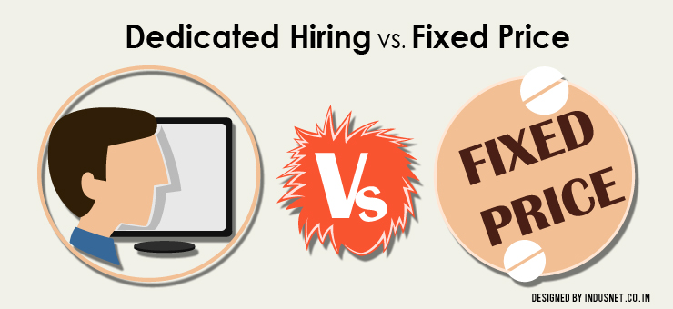 Dedicated Hiring vs. Fixed Price