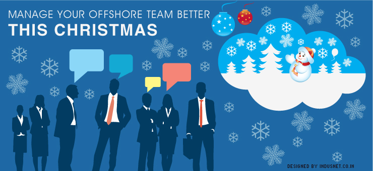 Manage Your Offshore Team Better This Christmas