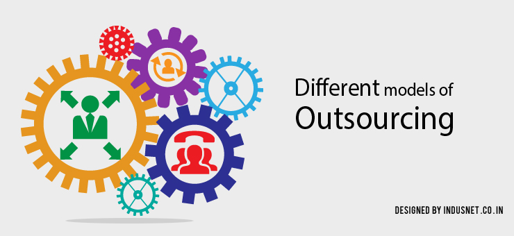 Different models of Outsourcing