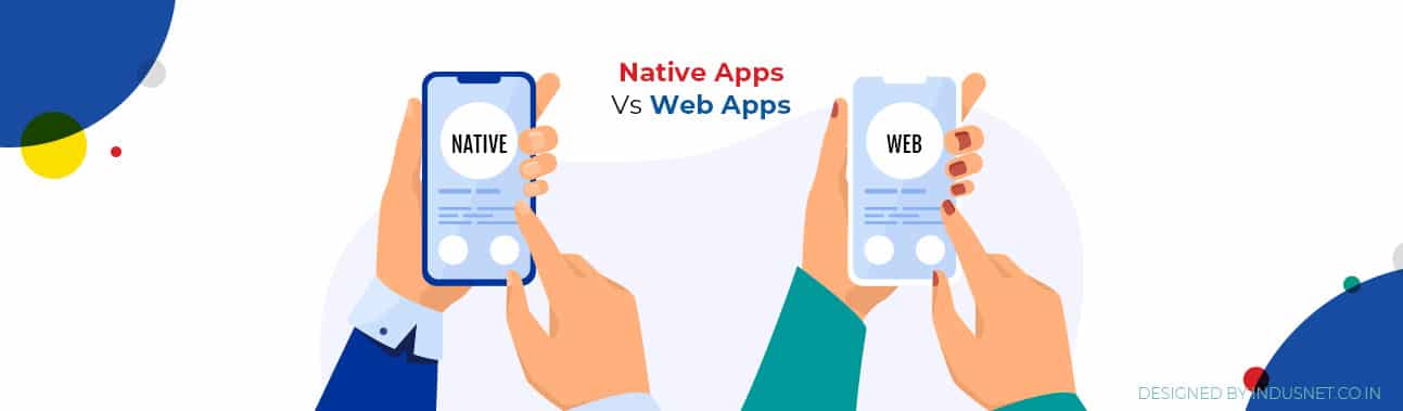 Pros & Cons of Mobile Apps (aka Native Apps) vs Web Apps