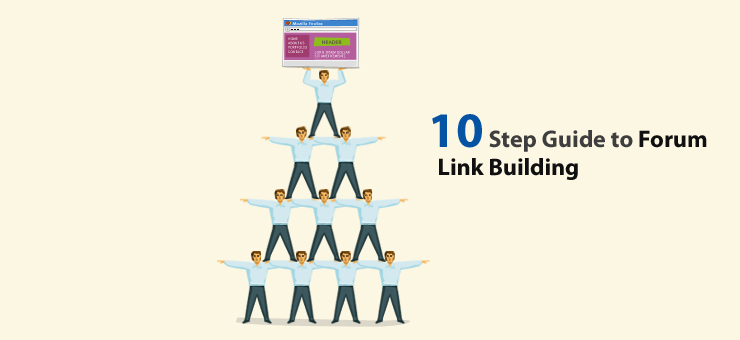 10 Step Guide to Forum Link Building