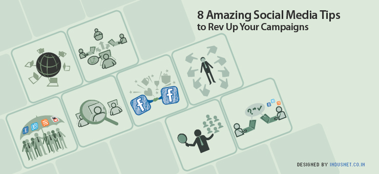 8 Amazing Social Media Tips to Rev Up Your Campaigns