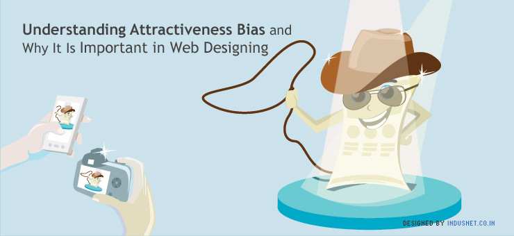 Understanding Attractiveness Bias and Why It Is Important in Web Designing