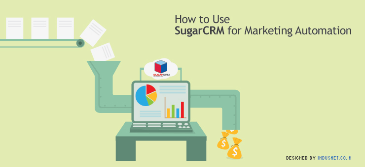 How to Use SugarCRM for Marketing Automation