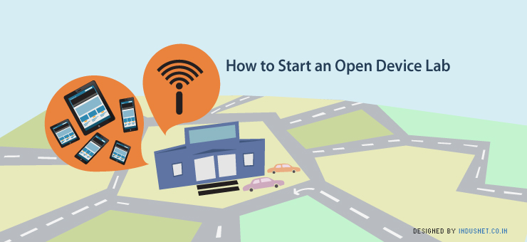 How to Start an Open Device Lab