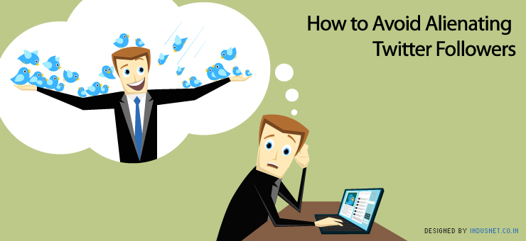 How to Avoid Alienating Twitter Followers