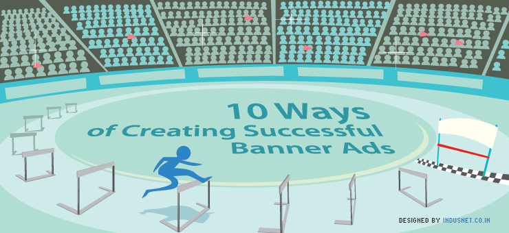 10 Ways of Creating Successful Banner Ads