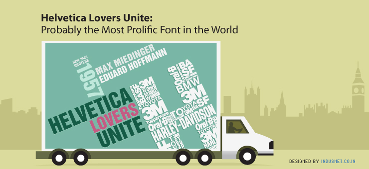 Helvetica Lovers Unite: Probably the Most Prolific Font in the World