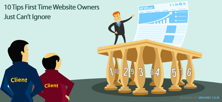 10 Tips First Time Website Owners Just Can’t Ignore
