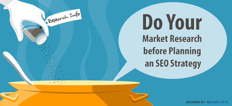 Do Your Market Research before Planning an SEO Strategy