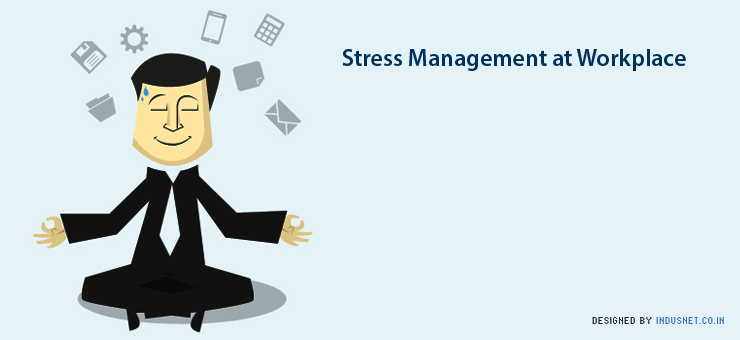 Stress Management at Workplace