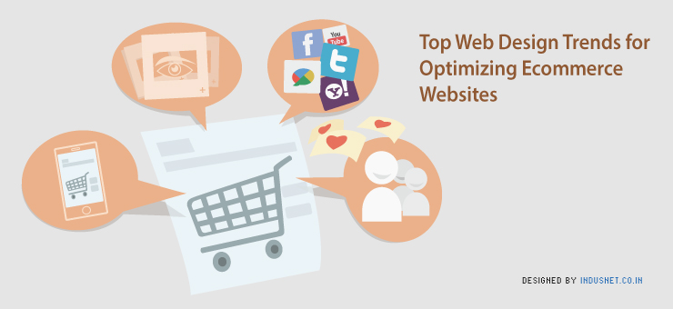 Top Web Design Trends for Optimizing Ecommerce Websites