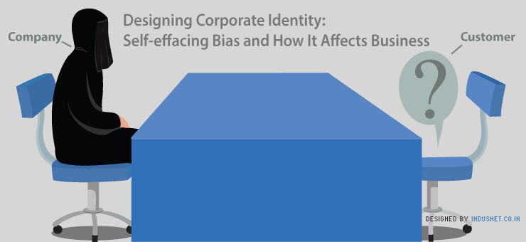 Designing Corporate Identity: Self-effacing Bias and How It Affects Business