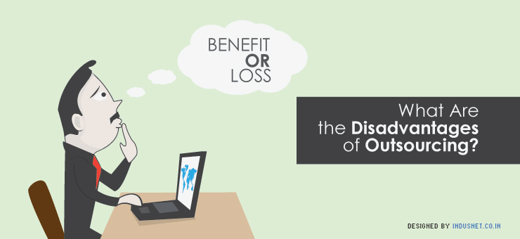 What Are the Disadvantages of Outsourcing?
