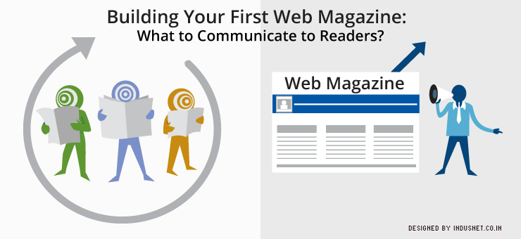 Building Your First Web Magazine: What to Communicate to Readers?