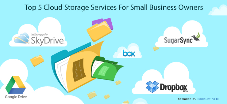 Top 5 Cloud Storage Services For Small Business Owners