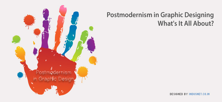 Postmodernism in Graphic Designing: What’s It All About?