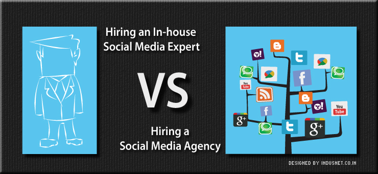 Hiring an In-house Social Media Expert vs. Hiring a Social Media Agency