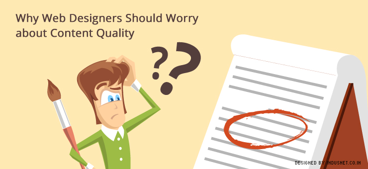 Why Web Designers Should Worry about Content Quality