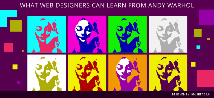 What Web Designers Can Learn from Andy Warhol