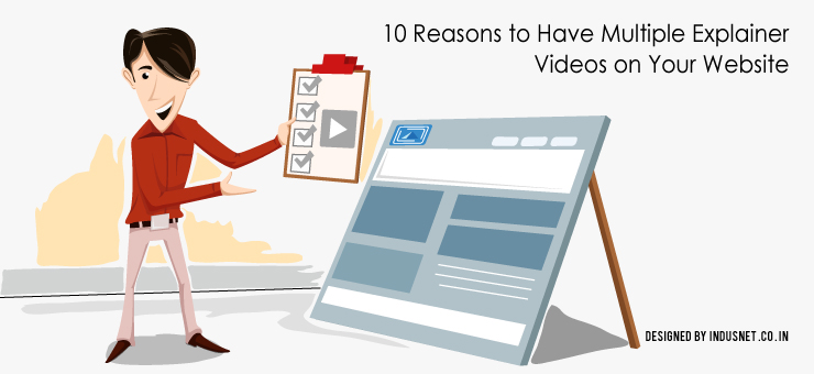 10 Reasons to Have Multiple Explainer Videos on Your Website