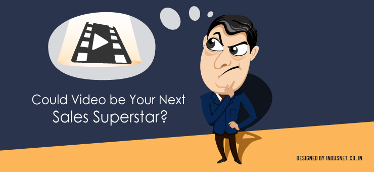 Could Video be Your Next Sales Superstar?