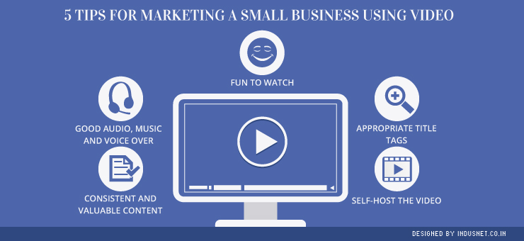5 Tips for Marketing a Small Business Using Video