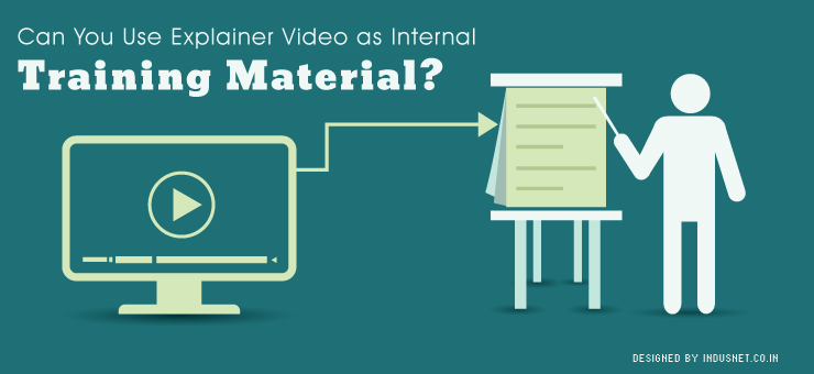 Can You Use Explainer Video as Internal Training Material?