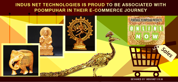 Indus Net Technologies(INT.) is Proud to be Associated with Poompuhar in Their E-Commerce Journey