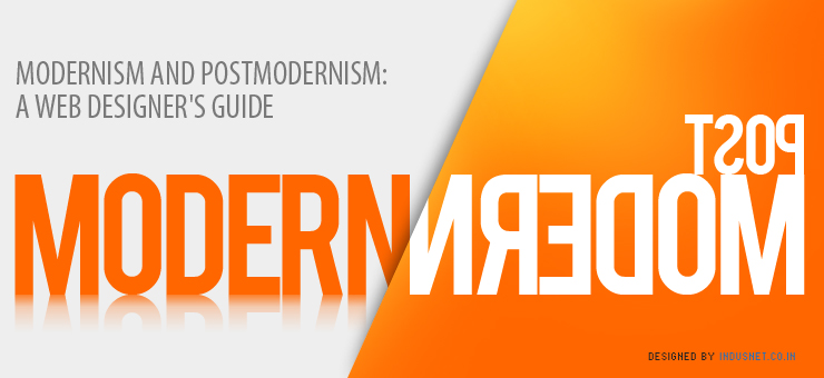 Modernism and Postmodernism: A Web Designer’s Guide