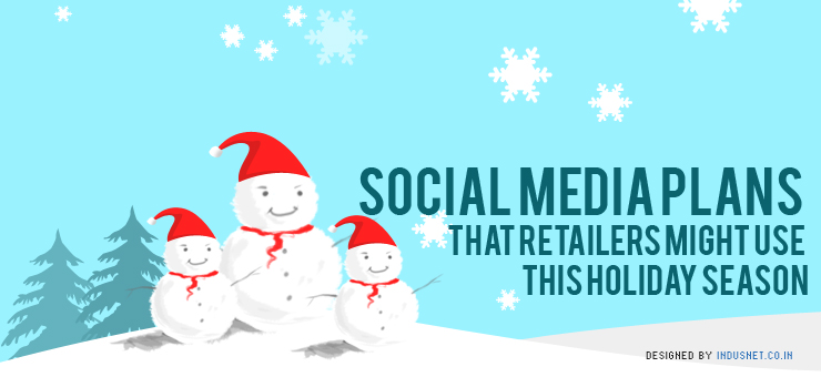 Social Media Plans That Retailers Might Use This Holiday Season