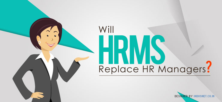 Will HRMS Replace HR Managers?