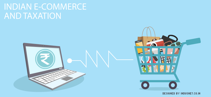 Indian E-commerce and Taxation