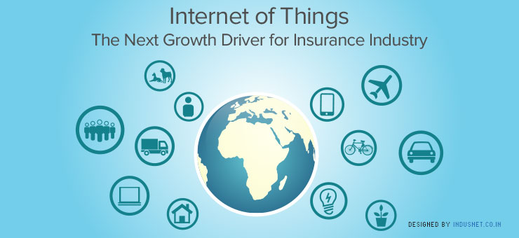 Internet of Things – The Next Growth Driver for Insurance Industry