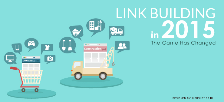 Link Building in 2015: The Game Has Changed