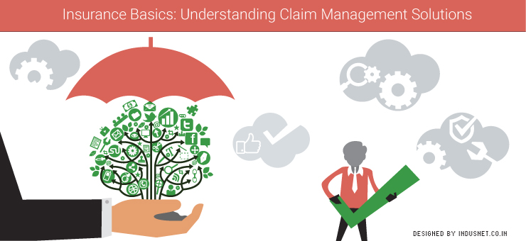 Insurance Basics: Understanding Claim Management Solutions