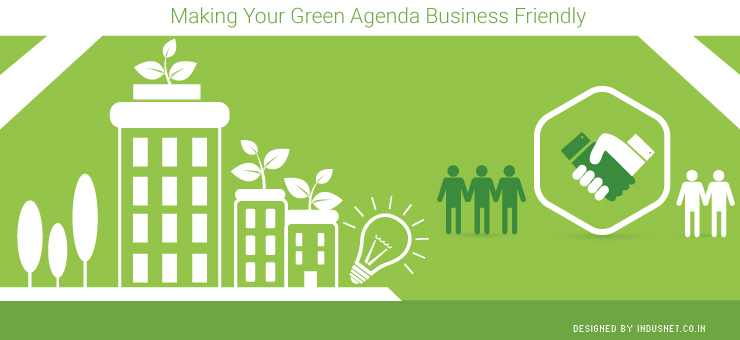 Making Your Green Agenda Business Friendly