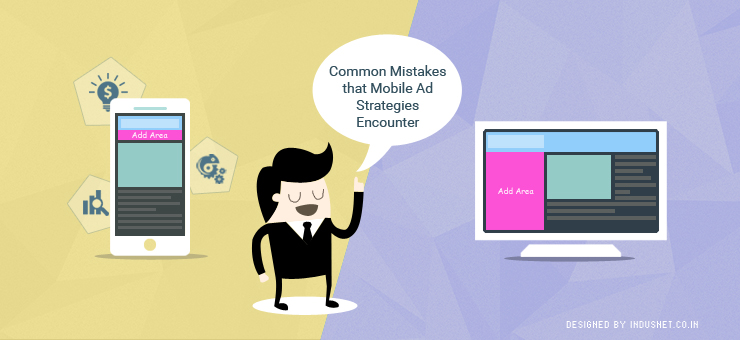 Common Mistakes that Mobile Ad Strategies Encounter