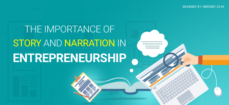 The Importance of Story and Narration in Entrepreneurship