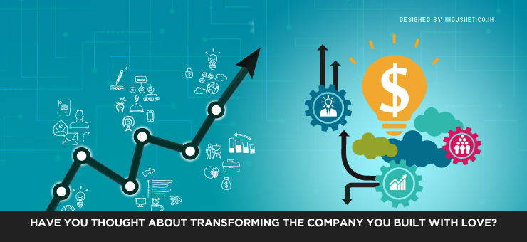 Have You Thought about Transforming the Company You Built with Love?