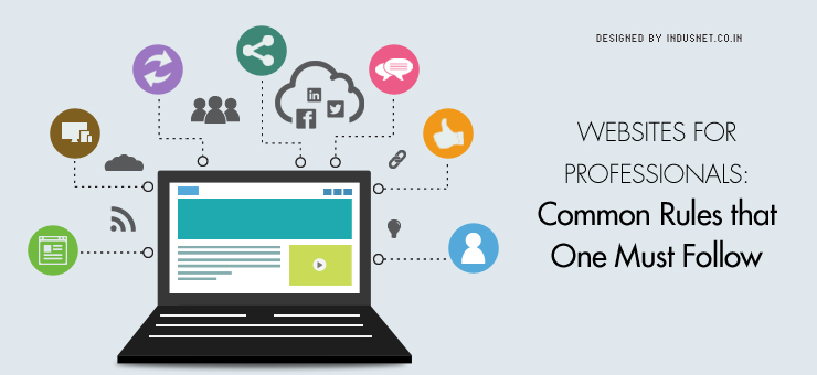 Websites for Professionals: Common Rules that One Must Follow