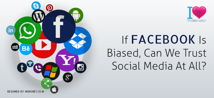 If Facebook Is Biased, Can We Trust Social Media At All?