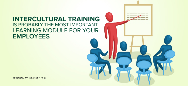 Intercultural Training is probably the Most Important Learning Module for your Employees