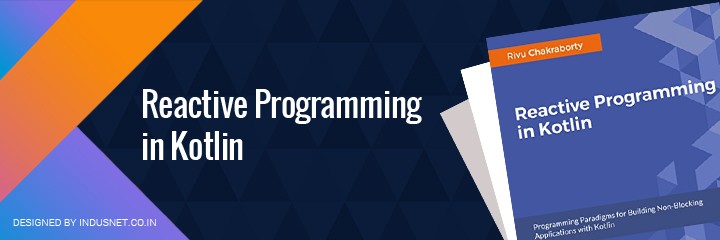 Rivu Chakraborty’s Reactive Programming Book for Developers Gets Listed on Kotlin’s Official Website
