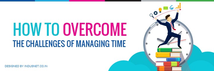 How to overcome the challenges of Managing Time: One Question, Many  Approaches