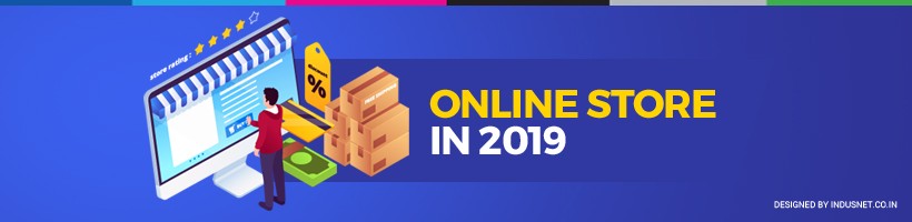 How to Manage Your Online Store in 2019?