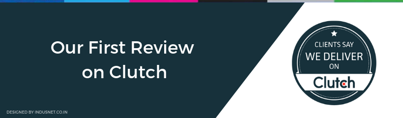 Indus Net Technologies (INT.) Collects Its First Review on Clutch!