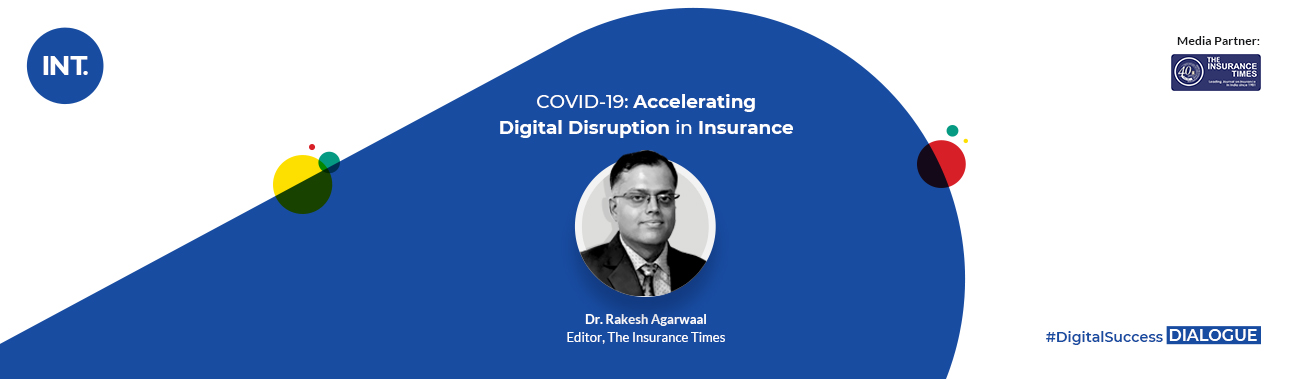 How The Insurance Industry Is Going Through Digital Disruption During COVID -19?