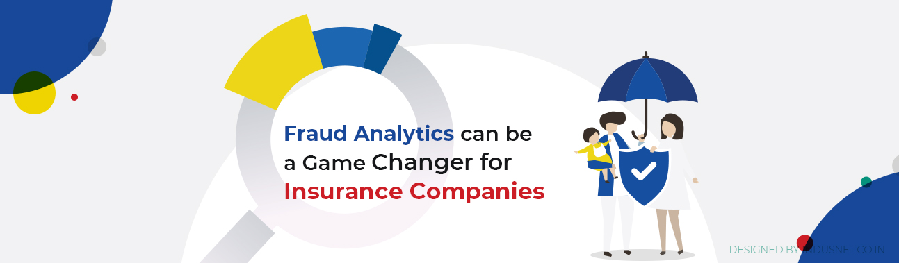 How Analytics Is Helping Insurance Companies In Detecting Claim Frauds